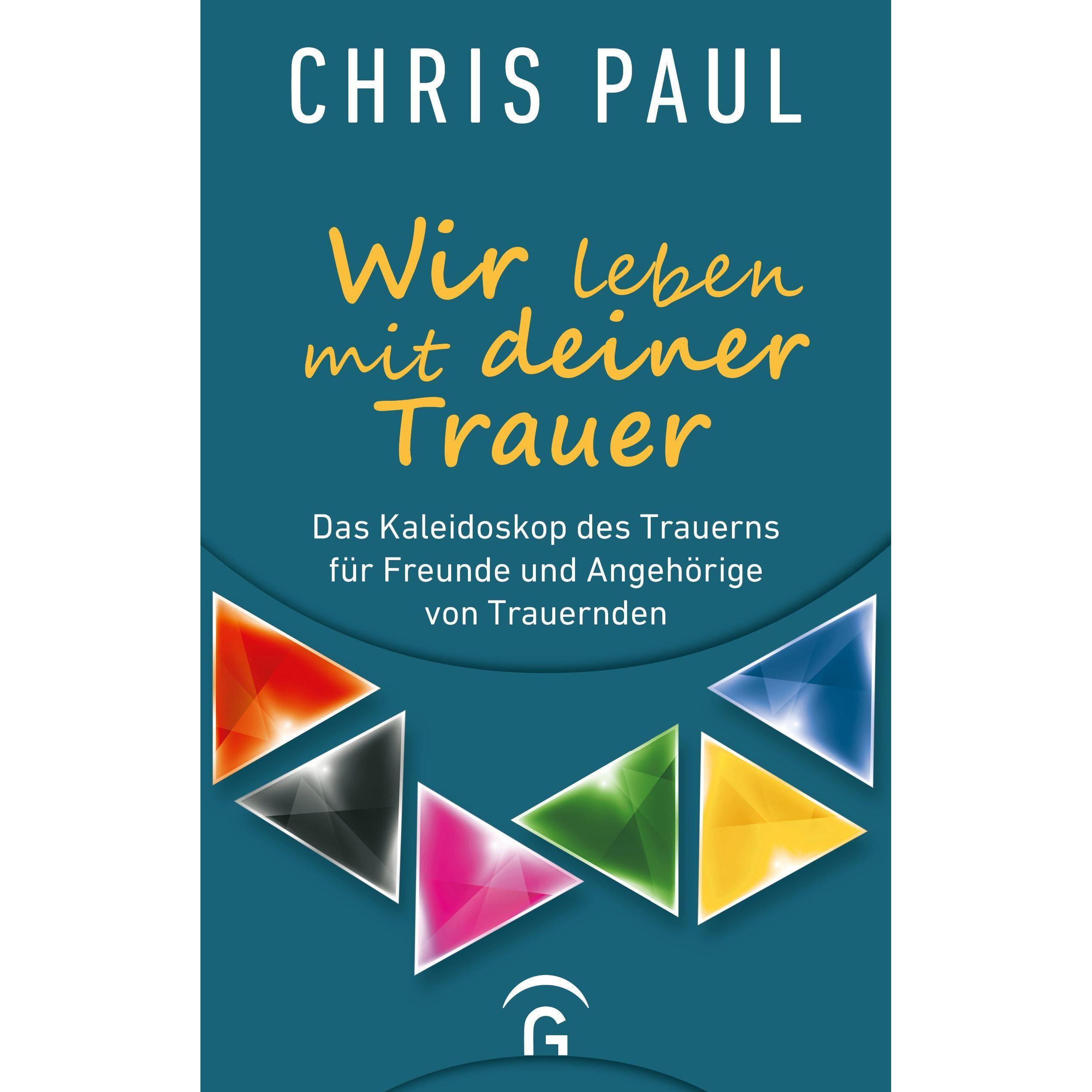 Wir leben mit deiner Trauer, Ratgeber von Chris Paul