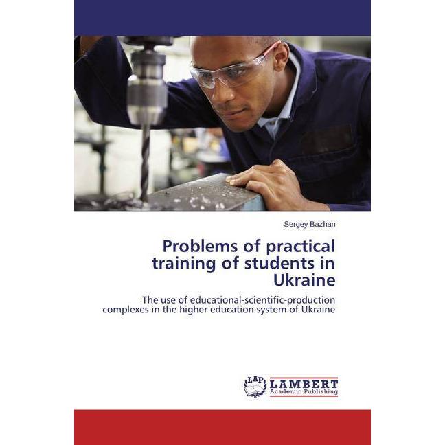 Problems of practical training of students in Ukraine, Fachbücher