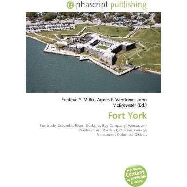 Thumbnail - Fort York, Fachbücher von Agnes F. Vandome, Frederic P. Miller, John McBrewster