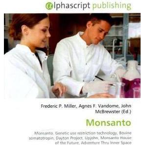 Monsanto, Fachbücher von Agnes F. Vandome, Frederic P. Miller, John McBrewster