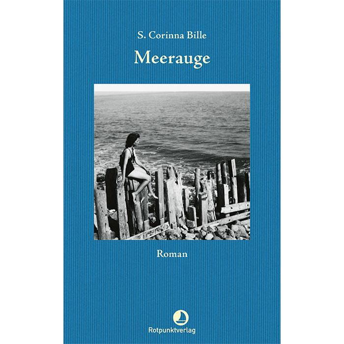 Meerauge, Belletristik von Lis Künzli, S Corinna Bille