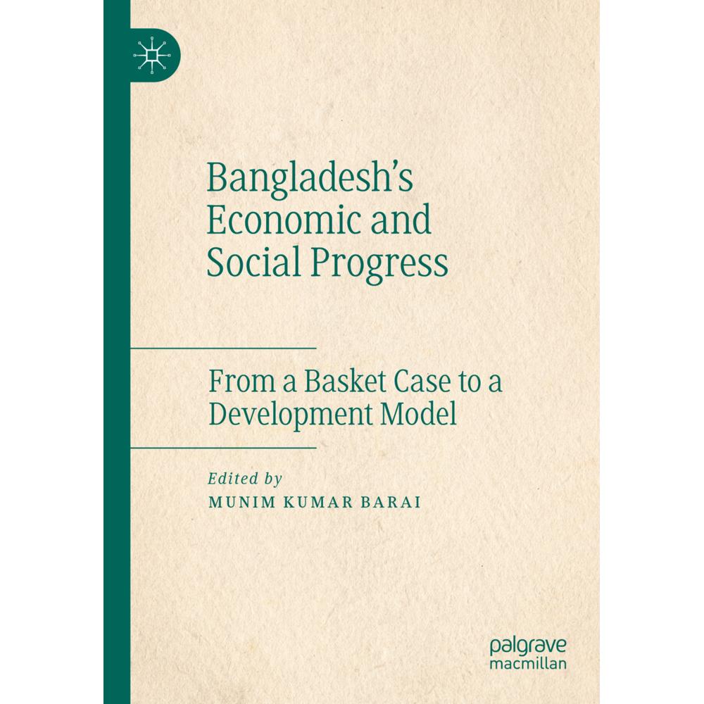 Bangladesh's Economic and Social Progress, Fachbücher von Munim Kumar Barai