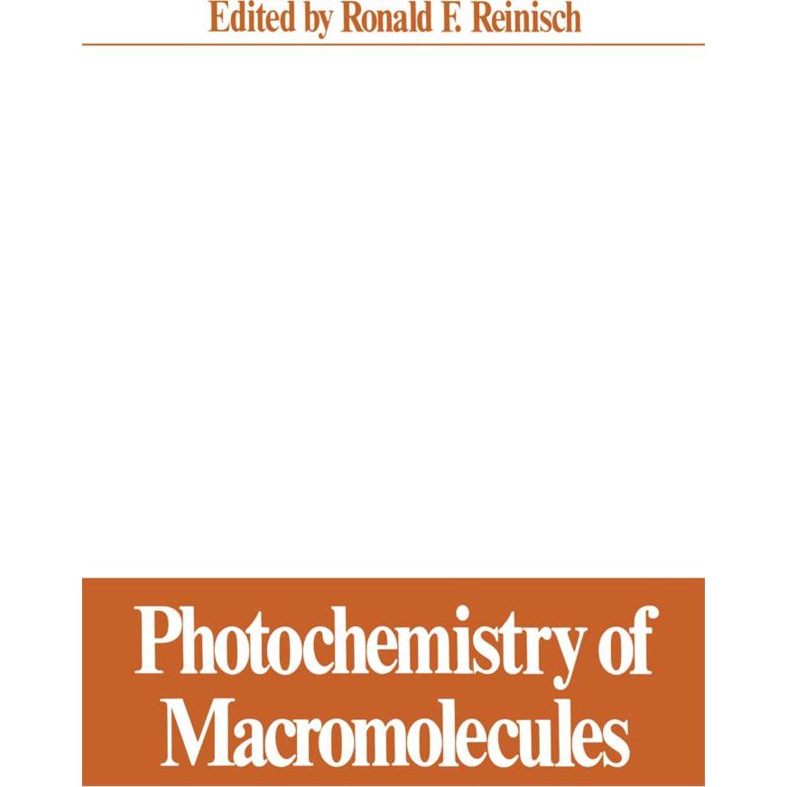 Photochemistry of Macromolecules, Fachbücher von R. F. Reinisch