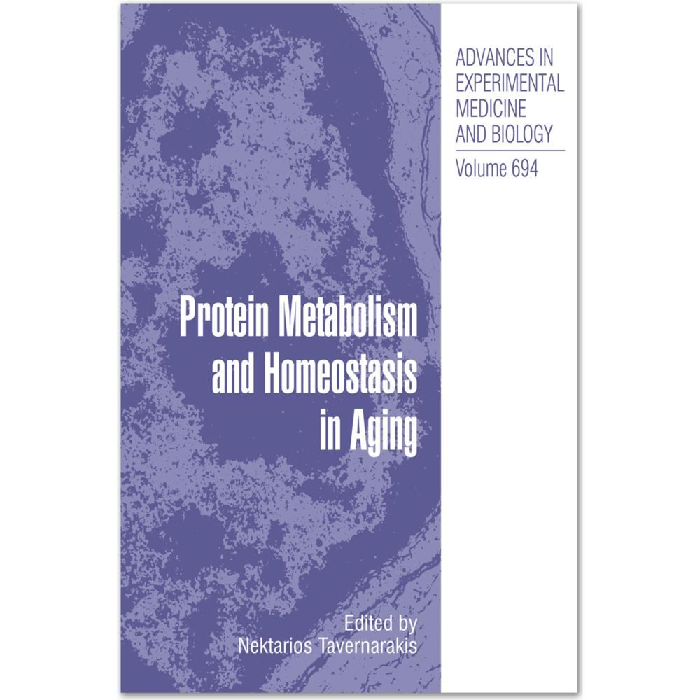 Protein Metabolism and Homeostasis in Aging, Fachbücher von Nektarios Tavernarakis