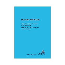 Peter Lang Literatur und Macht (Deutsch, Hermann Kleber, Karl Hölz, 2005) (8094627)
