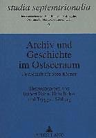 Produktbild Archiv und Geschichte im Ostseeraum (Deutsch, Hain Rebas, Robert Bohn, Tryggve Siltberg, 1997)