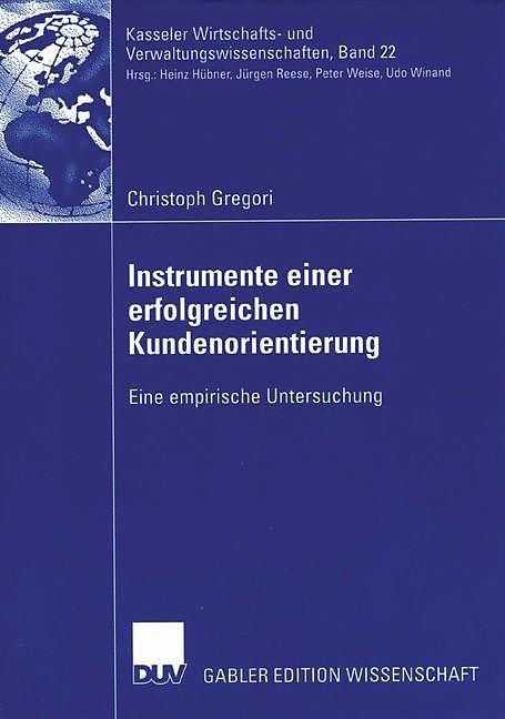 Produktbild Instrumente einer erfolgreichen Kundenorientierung (Deutsch, Christoph Gregori, 2006)