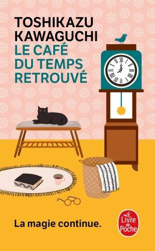 Le café du temps retrouvé (Kawaguchi Toshikazu, French)