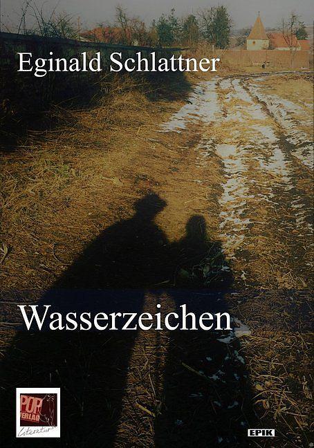 Produktbild Wasserzeichen (Deutsch, Eginald Schlattner, 2018)