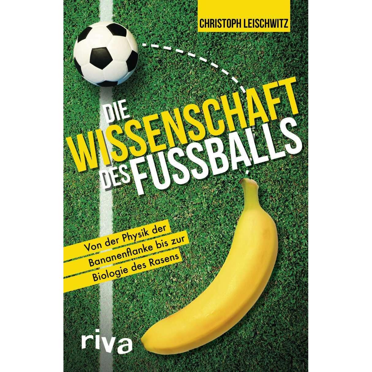 Die Wissenschaft des Fussballs, Ratgeber von Christoph Leischwitz
