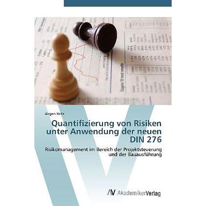 Quantifizierung von Risiken unter Anwendung der neuen DIN 276, Fachbücher