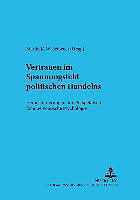 Produktbild Vertrauen im Spannungsfeld politischen Handelns (Deutsch, 2003)