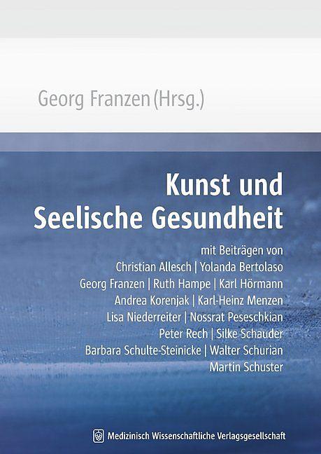 Produktbild Kunst und Seelische Gesundheit (Deutsch, Georg Franzen, 2009)