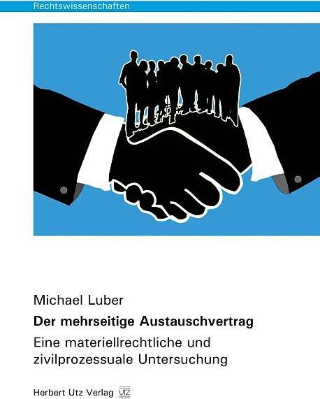 Produktbild Der mehrseitige Austauschvertrag (Deutsch, Michael Luber, 2016)