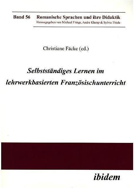 Produktbild Selbstständiges Lernen im lehrwerkbasierten Französischunterricht (Deutsch, Christiane Fäcke, Michael Frings, Sylvia Thiele, 2016)