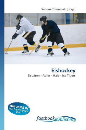 Produktbild FastBook Publishing Eishockey (Deutsch, Yvonne Tomansek, 2011)