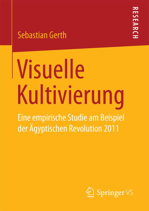 Produktbild Visuelle Kultivierung (Deutsch, Sebastian Gerth, 2018)