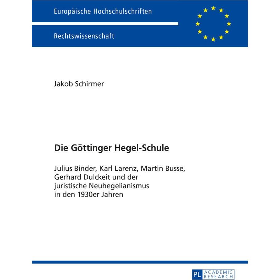 Die Göttinger Hegel-Schule, Fachbücher von Jakob Schirmer