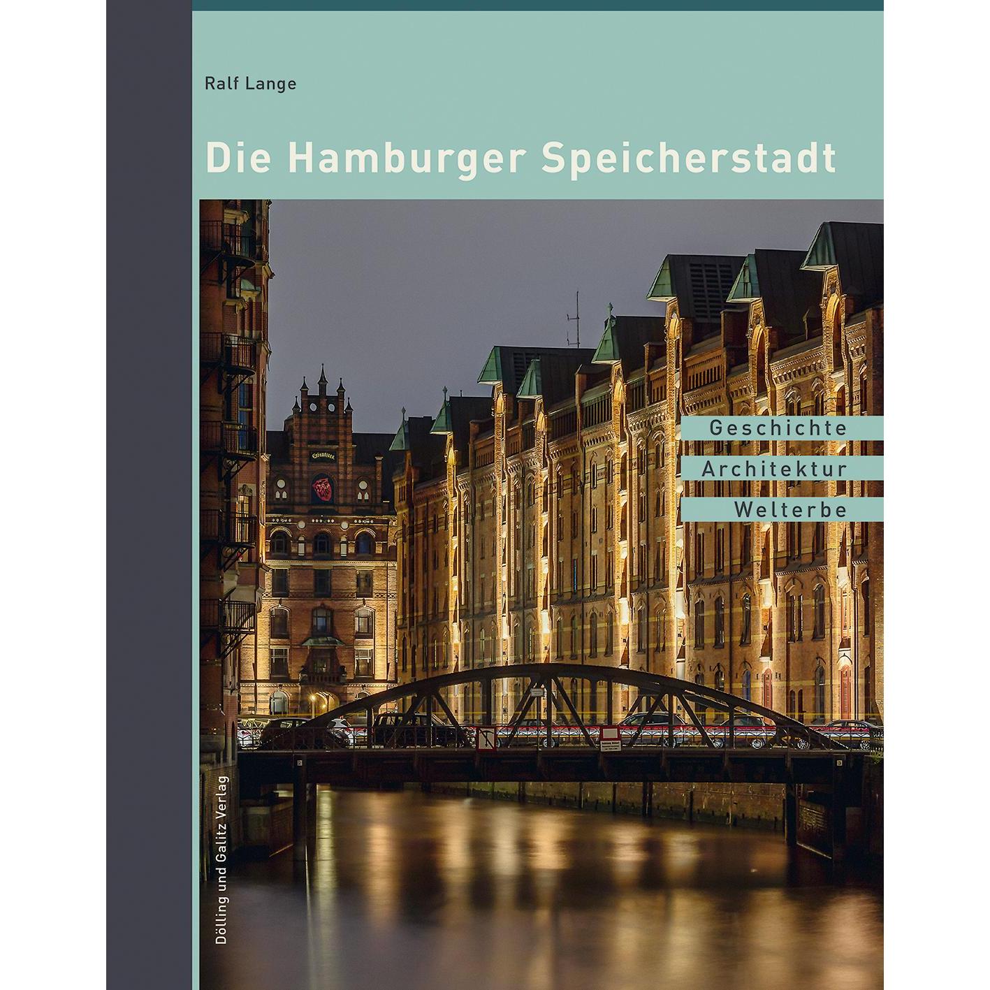 Die Hamburger Speicherstadt, Sachbücher von Ralf Lange