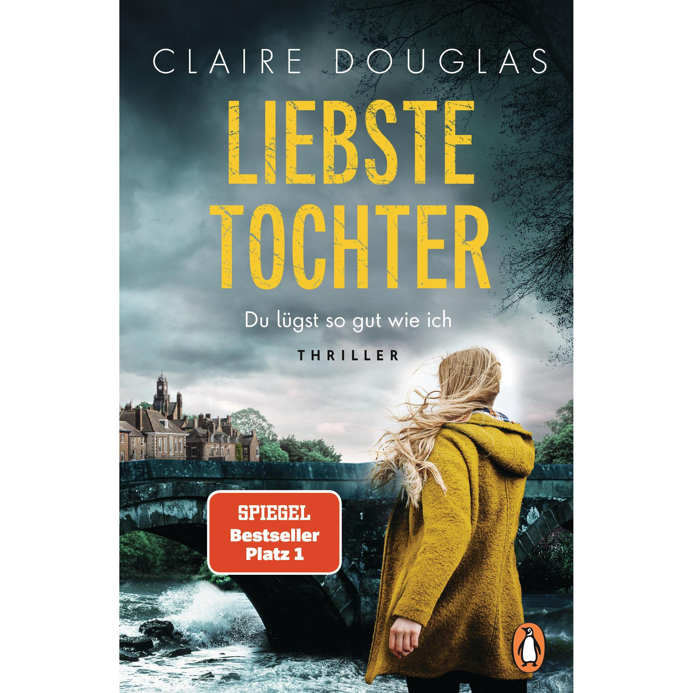 Thumbnail - Liebste Tochter – Du lügst so gut wie ich, Belletristik von Claire Douglas