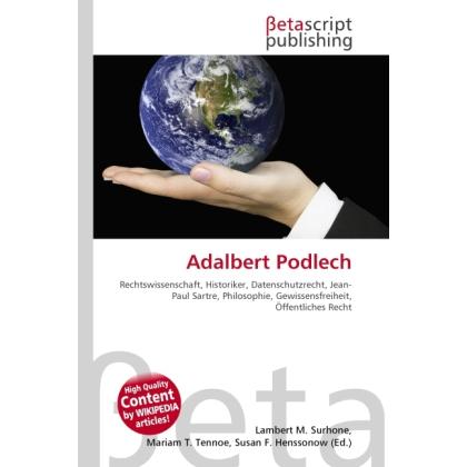 Adalbert Podlech, Ratgeber von Lambert M. Surhone, Miriam T. Timpledon, Susan F. Marseken