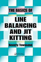 Produktbild The Basics of Line Balancing and JIT Kitting (Englisch)