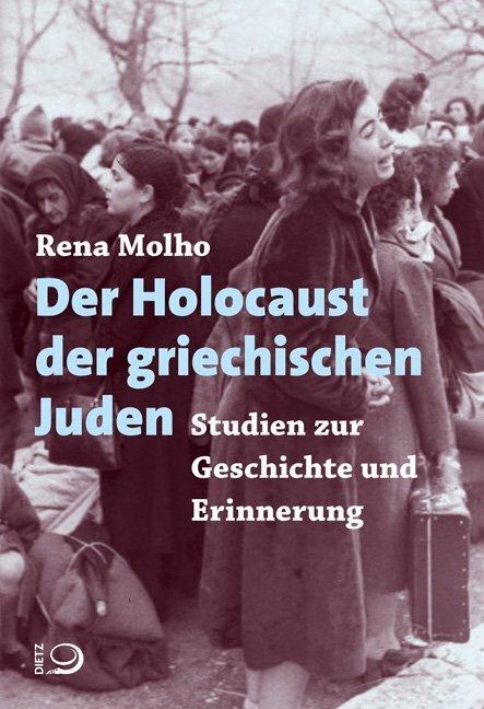 Produktbild Der Holocaust der griechischen Juden (Deutsch, Rena Molho, 2016)