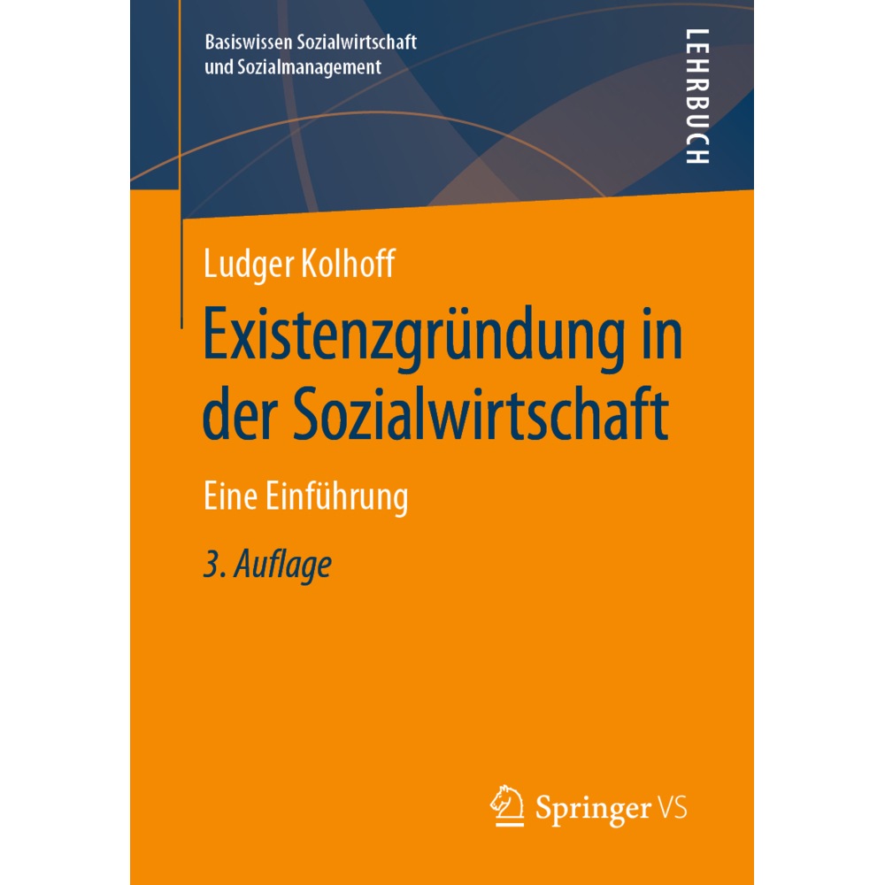 Existenzgründung in der Sozialwirtschaft, Fachbücher von Ludger Kolhoff