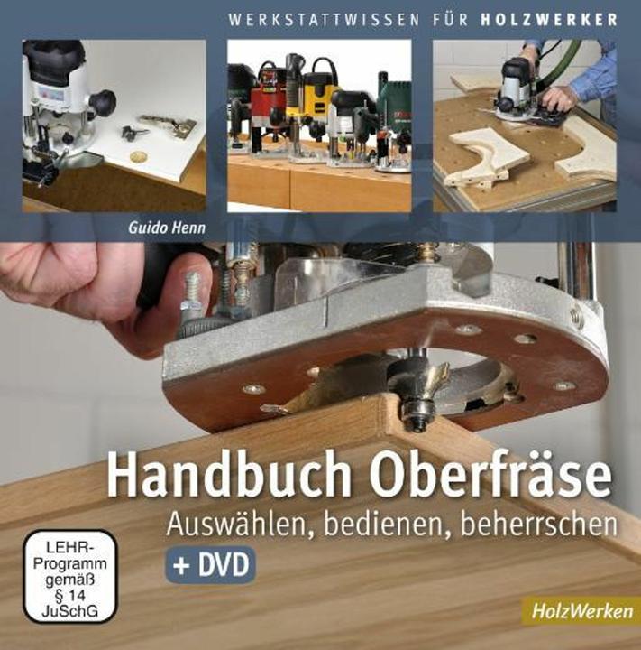 Actual product image Handbuch Oberfräse (German, Guido Henn, 2020)