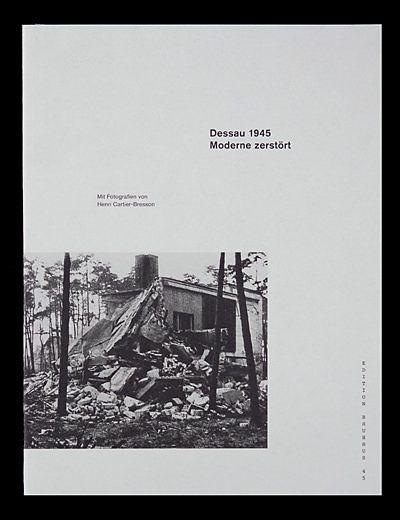 Produktbild Dessau 1945. Moderne zerstört (Deutsch, Philipp Oswalt, 2014)