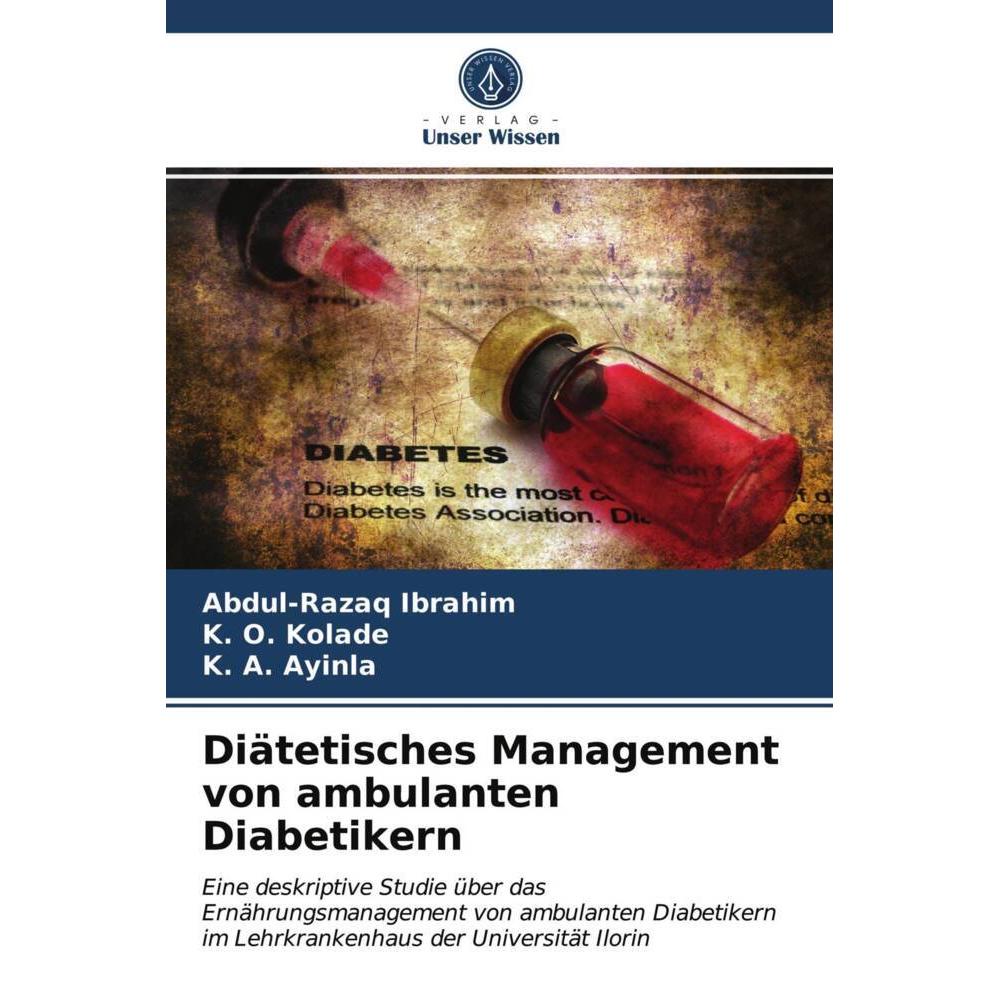 Diätetisches Management von ambulanten Diabetikern, Fachbücher von Abdulrazaq Ibrahim, K. O. Kolade, K. A. Ayinla