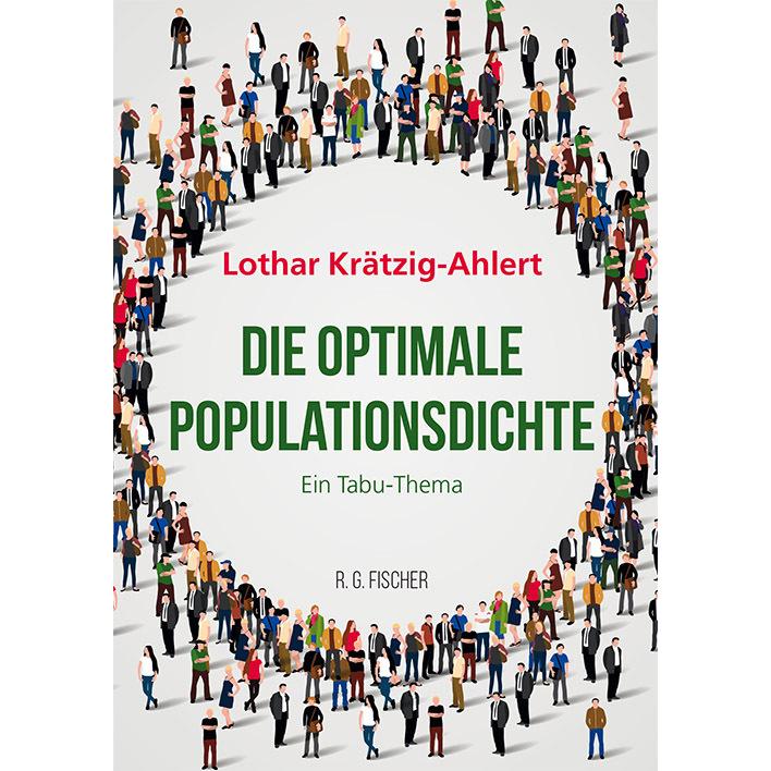 Krätzig-Ahlert:Die optimale Populations, Sachbücher von Krätzig-Ahlert