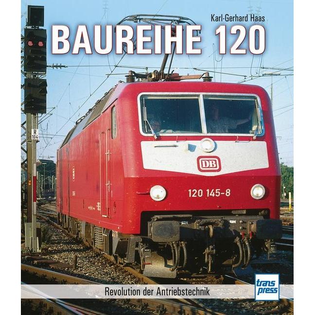 Baureihe 120, Ratgeber von Karl-Gerhard Haas