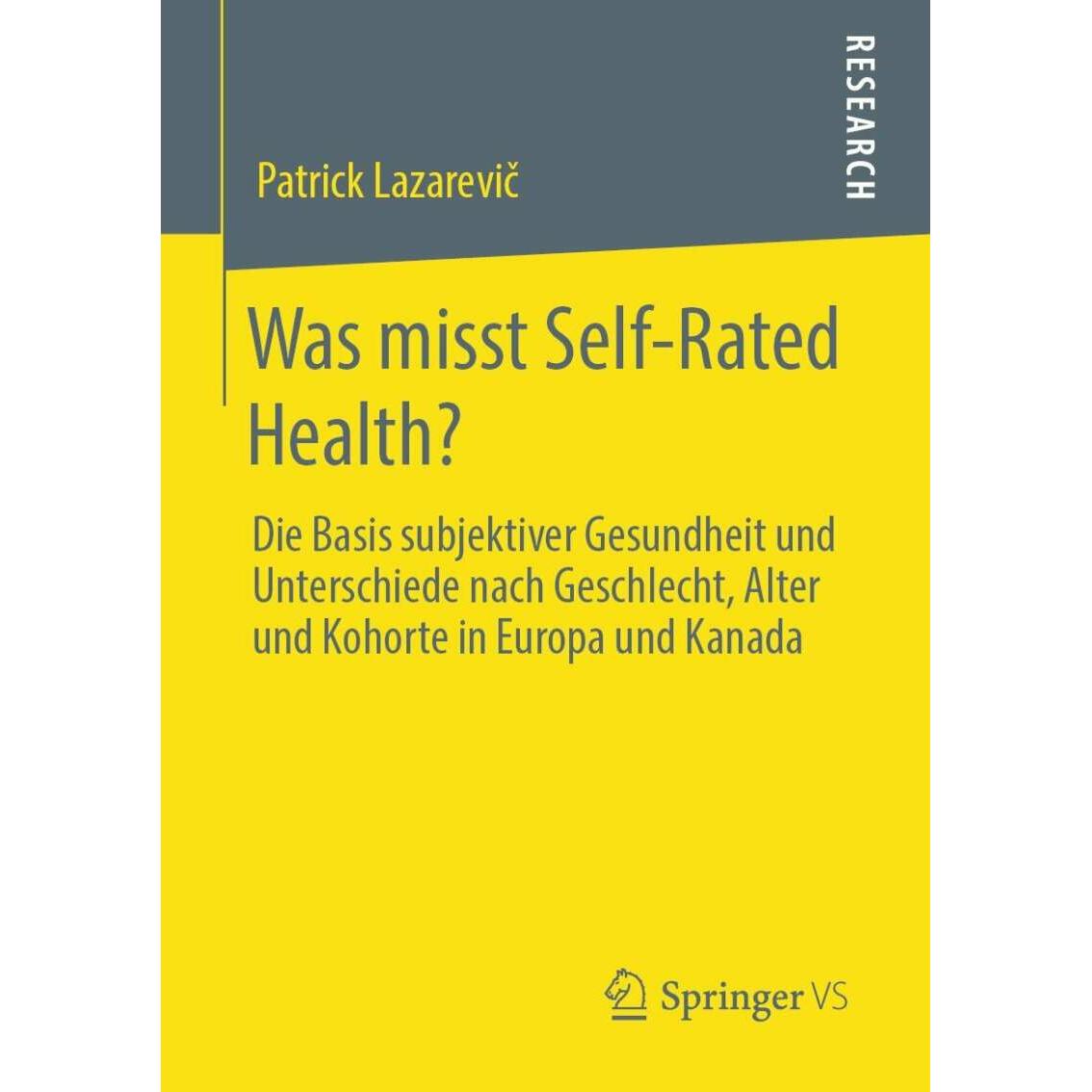 Was misst Self-Rated Health?, Fachbücher von Patrick Lazarevic
