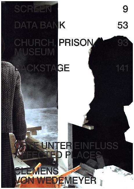 Produktbild Affected Places / Orte unter Einfluss (Deutsch, Englisch, Clemens von Wedemeyer, 2016)