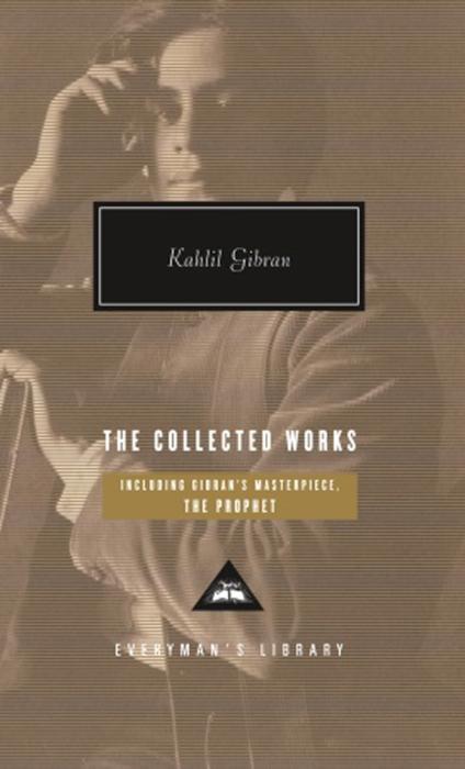 Produktbild The Collected Works of Kahlil Gibran (Englisch, Kahlil Gibran, 2007)