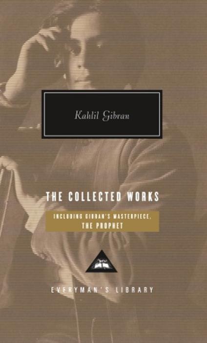 Actual product image The Collected Works of Kahlil Gibran (English, Kahlil Gibran, 2007)