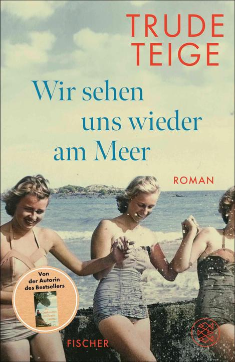 Fischer Wir sehen uns wieder am Meer (Deutsch, Günther Frauenlob, Trude Teige, 2025)