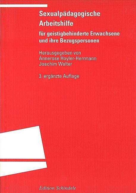 Produktbild Sexualpädagogische Arbeitshilfe für geistigbehinderte Erwachsene und ihre Bezugspersonen (Deutsch, Annerose Hoyler-Herrmann, Joachim Walter, 1994)
