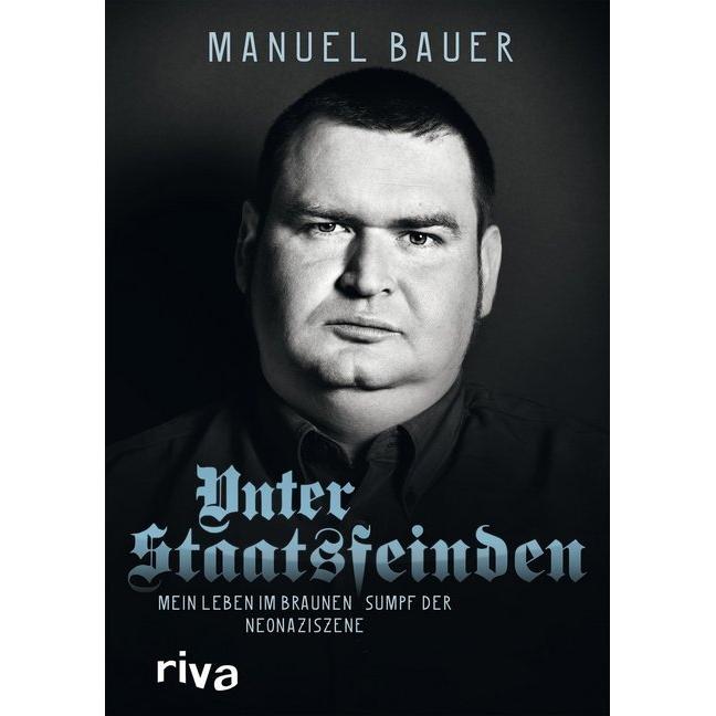 Unter Staatsfeinden, Sachbücher von Manuel Bauer
