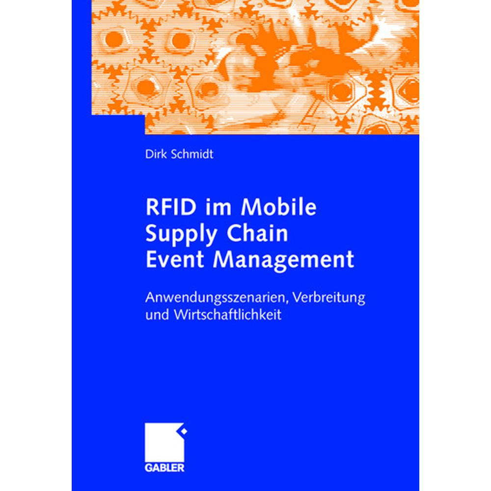 RFID im Mobile Supply Chain Event Management, Fachbücher von Dirk Schmidt