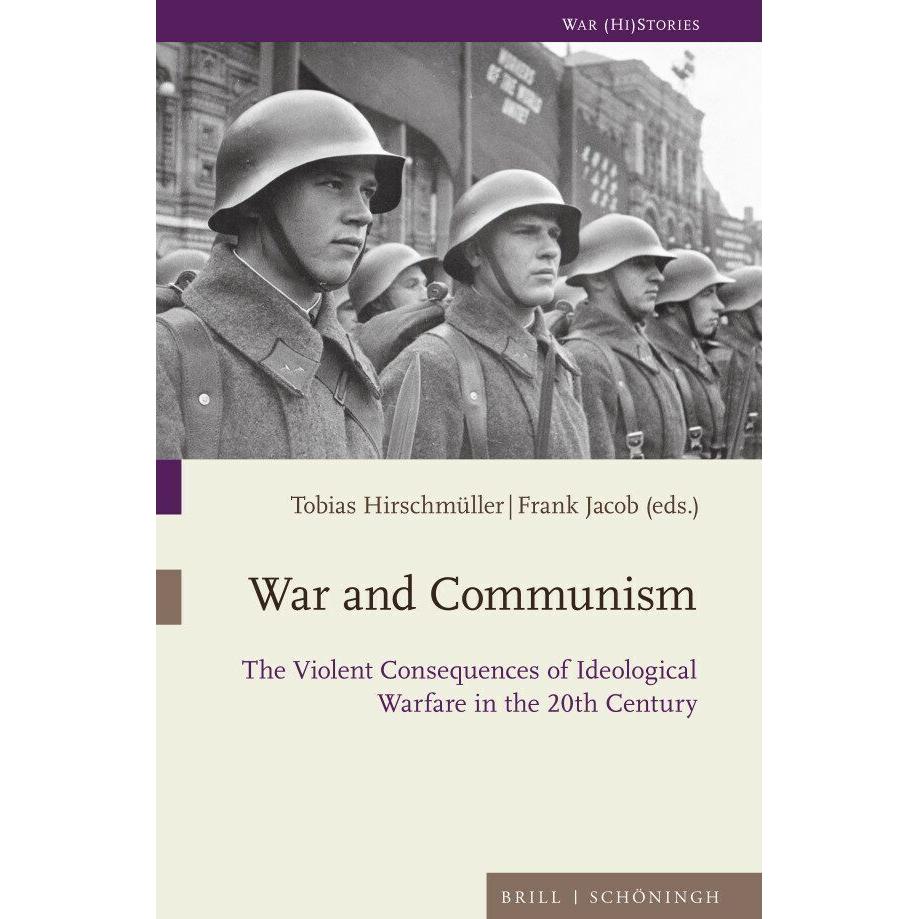 War and Communism, Fachbücher von Frank Jacob, Tobias Hirschmüller