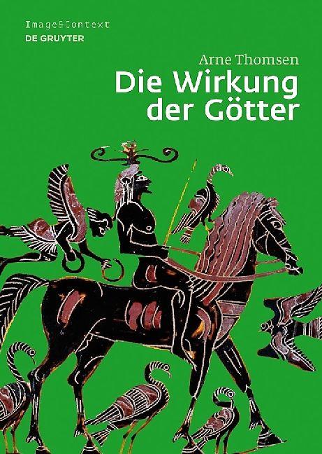 Produktbild Die Wirkung der Götter (Deutsch, Arne Thomsen, 2011)