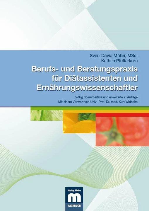 Produktbild Berufs- und Beratungspraxis für Diätassistenten und Ernährungswissenschaftler (Deutsch, Kathrin Pfefferkorn, Sven-David Müller, 2015)
