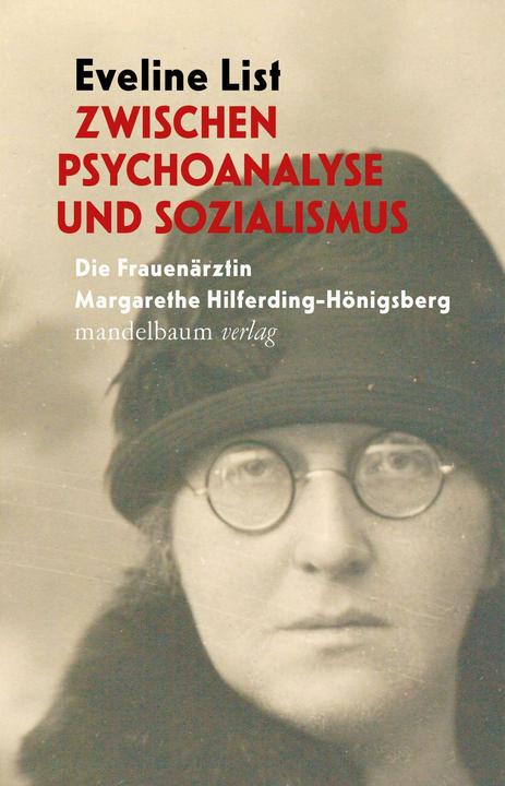 Zwischen Psychoanalyse und Sozialismus (German, Eveline List, 2026)