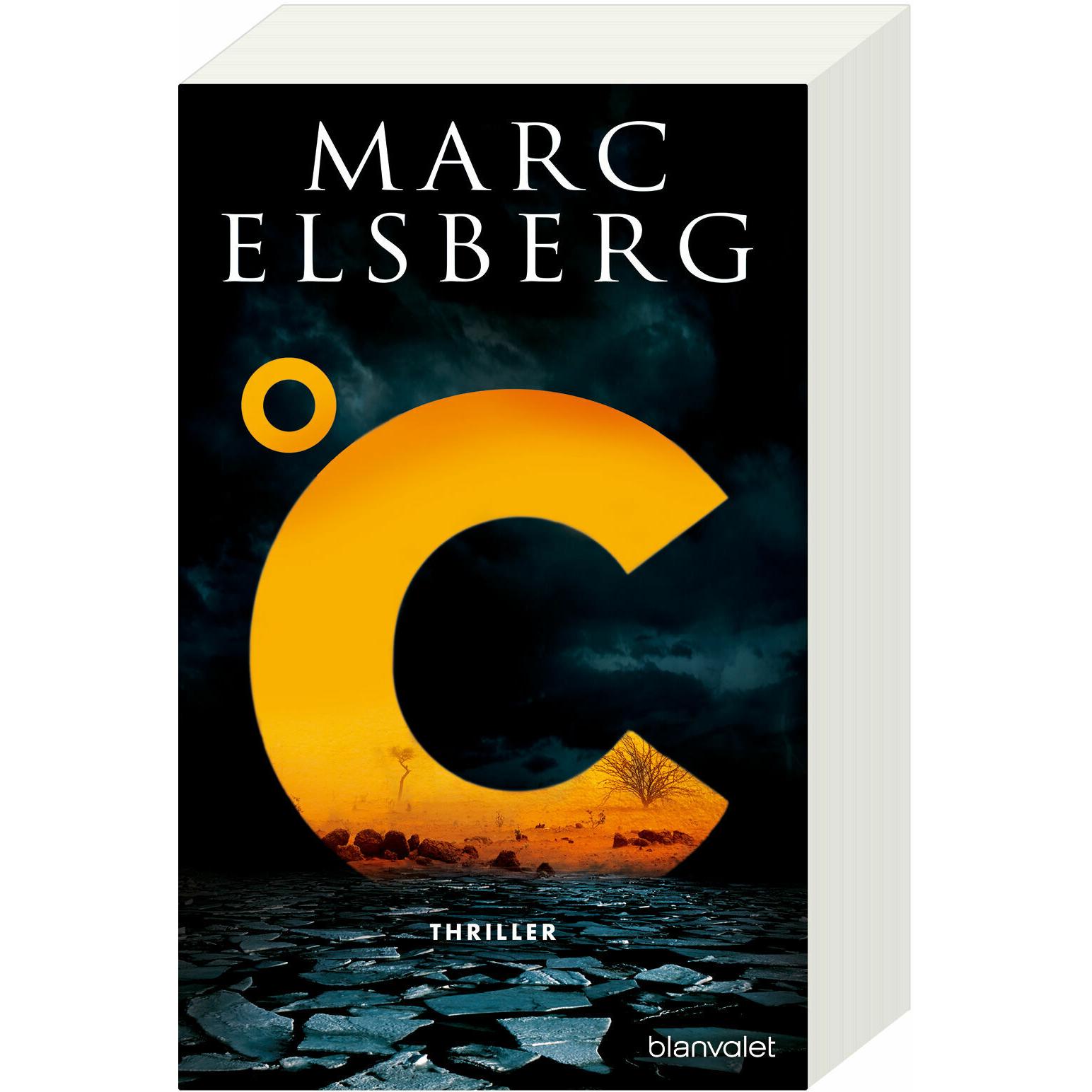 °C – Celsius, Belletristik von Marc Elsberg