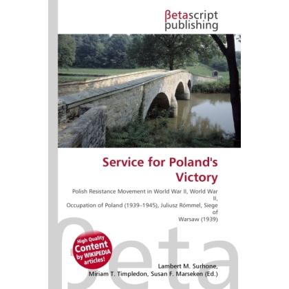 Service for Poland's Victory, Fachbücher von Lambert M. Surhone, Miriam T. Timpledon, Susan F. Marseken