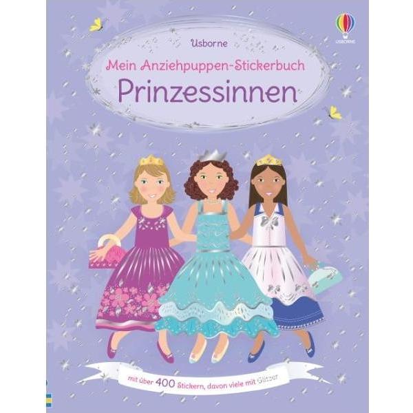 Usborne Publishing, Sticker, Mein Anziehpuppen-Stickerbuch: Prinzessinnen