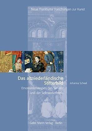 Produktbild Das altniederländische Stifterbild (Deutsch, Johanna Scheel, 2013)
