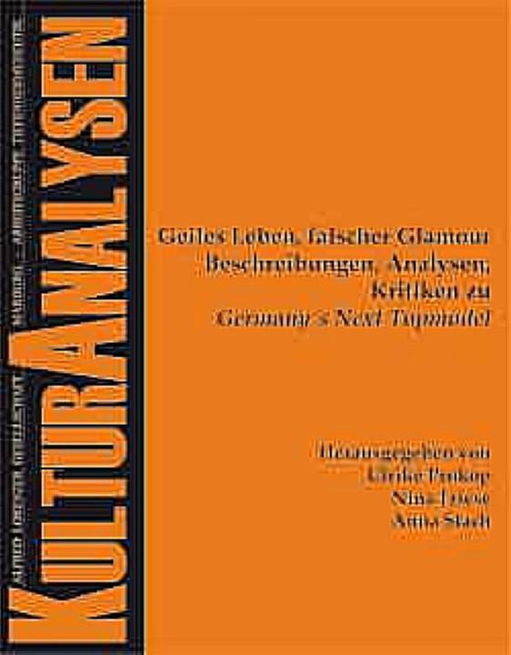 Produktbild Geiles Leben, falscher Glamour (Deutsch, Anna Stach, Nina Friese, Ulrike Prokop, 2009)